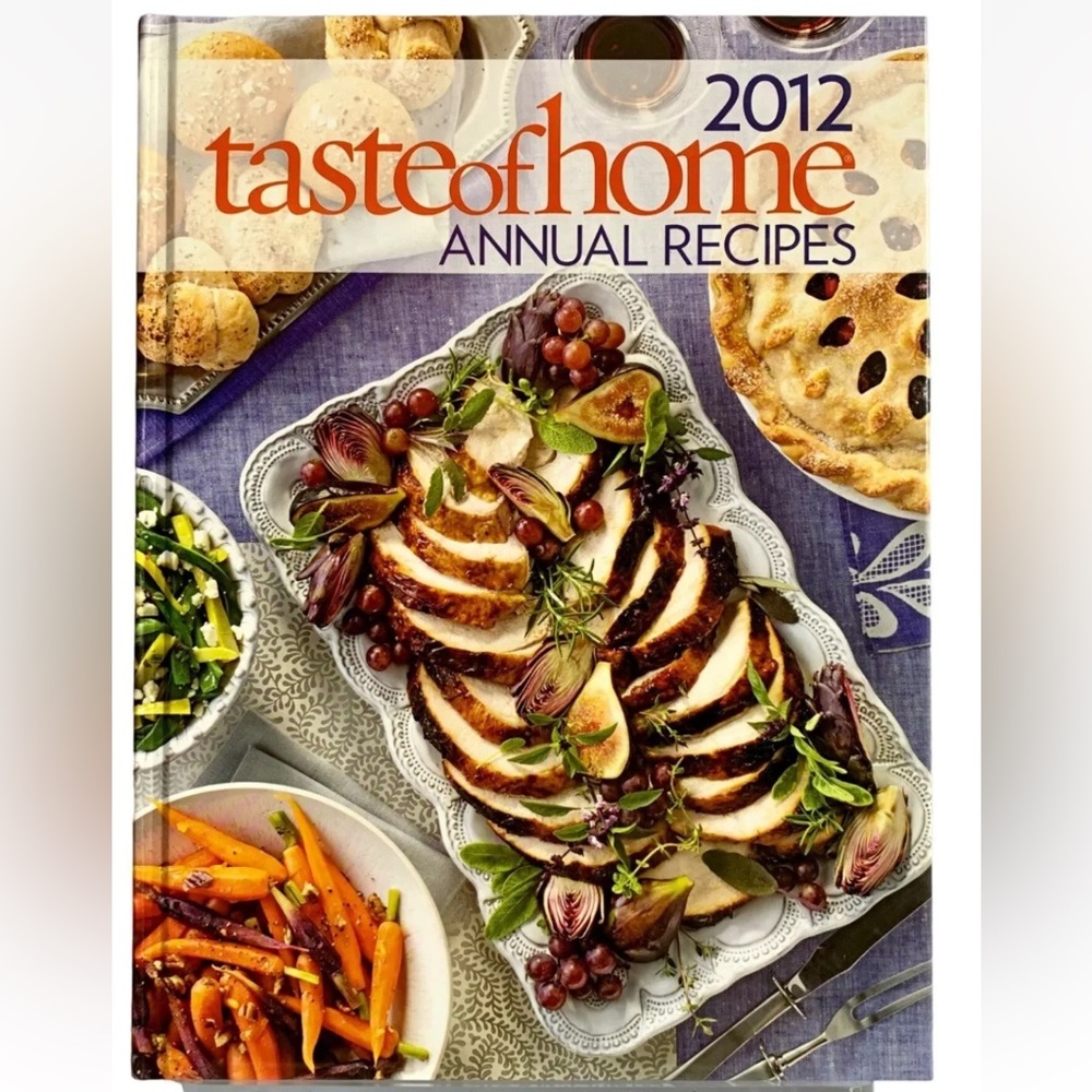 2012 Taste of Home Annual Recipes Cookbook (Hardcover)